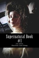 Supernatural Book : A Paranormal Magazine Production 1978337582 Book Cover