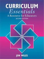 Curriculum Essentials: A Resource for Educators (2nd Edition) 0205418244 Book Cover