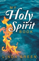 My Holy Spirit Book B0FD5C6ZVW Book Cover