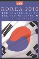 Korea 2010: The Challenges of the New Millennium (Significant Issues Series) (Csis Significant Issues Series) 0892063904 Book Cover