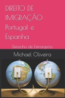 DIREITO DE IMIGRAÇÃO Portugal e Espanha: Derecho de Extranjería (Portuguese Edition) B0GYQMH7GB Book Cover