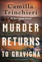 Murder Returns to Gravigna (A Tuscan Mystery) 1641299061 Book Cover
