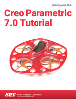 Creo Parametric 7.0 Tutorial 1630573736 Book Cover