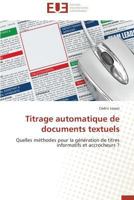 Titrage Automatique de Documents Textuels 384178772X Book Cover