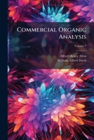 Commercial Organic Analysis, Volume 7 1143006488 Book Cover