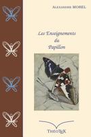 les Enseignements du Papillon (French Edition) 1076052444 Book Cover