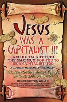 JESUS WAS A CAPITALIST 1609572084 Book Cover