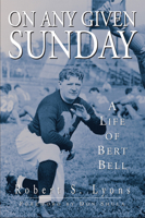 On Any Given Sunday: A Life of Bert Bell 1592137318 Book Cover