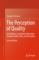 The Perception of Quality: Establishing a Competitive Advantage through Quality, Value, and Perception 1447176057 Book Cover