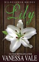 Lily (Wildflower Brides, #5) 1795947047 Book Cover