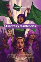 Alianzas y resistencias: Un viaje a través del feminismo y el poder de las redes de mujeres (Spanish Edition) B0FN9MVLHC Book Cover