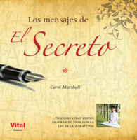 Los mensajes de El Secreto: Descubre cómo puedes mejorar tu vida con la Ley de la Atracción (Vital) 8499171125 Book Cover