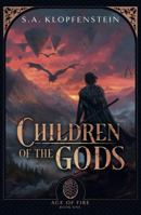 Children of the Gods : Age of Fire - Book One 1964105064 Book Cover
