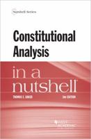 Constitutional Analysis: In a Nutshell (Nutshell Series) 0314265147 Book Cover
