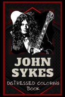 John Sykes Distressed Coloring Book: Artistic Adult Coloring Book B08NVDLSL3 Book Cover