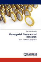 Managerial Finance and Research: Micro and Macro Perspective 3659298417 Book Cover