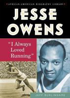 Jesse Owens: I Always Loved Running 0766034976 Book Cover