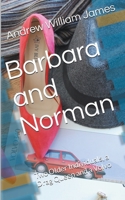 Barbara and Norman: Two Older Individuals, a Drag Queen and a Volvo B0CWXLQCL3 Book Cover