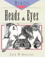 Heads and Eyes (Birds, Vol 2) 0811730050 Book Cover