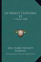 In Sheep's Clothing; Volume I 1240900767 Book Cover