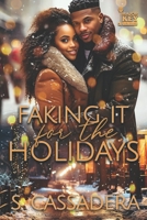 Faking It For The Holidays B0CS8VVK2D Book Cover