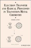 Electron Transfer and Radical Processes in Transition-Metal Chemistry 0471185884 Book Cover