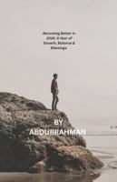 Becoming Better in 2026: A Year of Growth, Balance & Blessings B0G5H1PSHT Book Cover