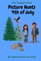 The Treasure Pack: Picture Hunts 4th of July B0HHL4GGFN Book Cover