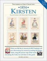 Kirsten 1854: Teacher's Guide to Six Books About Pioneer America for Boys and Girls (American Girls Collection) 1562472364 Book Cover