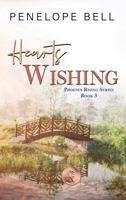 Hearts Wishing : Book 3 of the Phoenix Rising Series 1733709924 Book Cover
