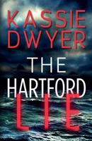 The Hartford Lie B0DT2XTJM6 Book Cover