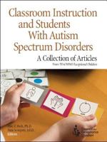 Classroom Instruction of Students with Autism (A TEC Collection) 0865864667 Book Cover