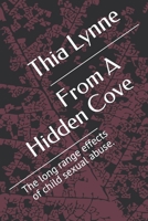 From A Hidden Cove: The long range effects of child abuse. 1719913358 Book Cover