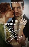 The Disgraceful Lord Gray 1335635041 Book Cover