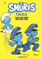 The Smurf Tales #6: Smurf and Order and Other Tales 1545809763 Book Cover