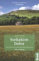 Yorkshire Dales (Slow Travel) 1841625493 Book Cover