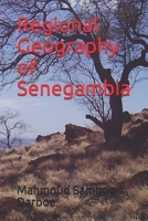 Regional Geography of Senegambia B08GLW8TG2 Book Cover