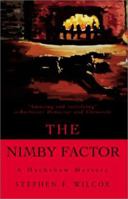 The NIMBY Factor: A Hackshaw Mystery 0595212921 Book Cover