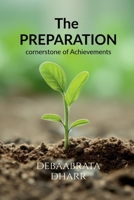 The Preparation: Cornerstone of Achievements B0DSBMGX5P Book Cover