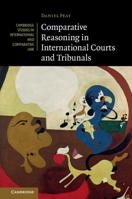 Comparative Reasoning in International Courts and Tribunals 1108401473 Book Cover