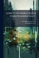 Lorey's Handbuch Der Forstwissenschaft, Volume 4... 1275013538 Book Cover