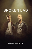 Broken Lad 1912430665 Book Cover