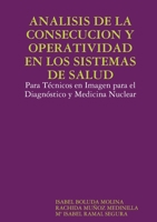 Analisis de la Consecucion Y Operatividad En Los Sistemas de Salud 0244527385 Book Cover