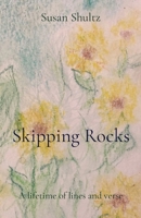 Skipping Rocks: A lifetime of lines and verse 1088068286 Book Cover