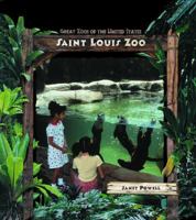 Saint Louis Zoo (Great Zoos of the United States) 0823963187 Book Cover