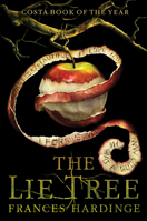 The Lie Tree 144726410X Book Cover