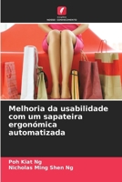 Melhoria da usabilidade com um sapateira ergonómica automatizada (Portuguese Edition) 6209519148 Book Cover