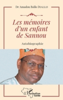 Les mémoires d'un enfant de Sannou: Autobiographie (Harmattan Guinée) (French Edition) 2140280180 Book Cover