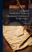 A Short Introduction Of Grammar Generally To Be Used ... 1024328635 Book Cover