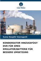 KONDENSATOR HINZUGEFÜGT DVR FÜR SMES EMULATOR/BATTERIE FÜR BESSERE UMSETZUNG 6206302377 Book Cover